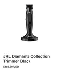 JRL Diamante Trimmer